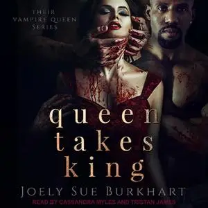 «Queen Takes King» by Joely Sue Burkhart