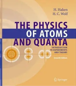 The Physics of Atoms and Quanta: Introduction to Experiments and Theory, 7th edition (repost)