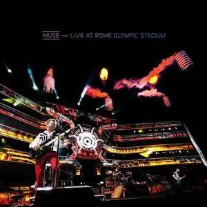 Muse - Live At Rome Olympic Stadium (2013) [Official Digital Download 24/96]