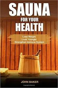 Sauna for Your Health