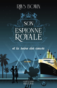 Son Espionne royale et la reine des coeurs - Rhys Bowen