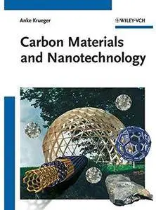Carbon Materials and Nanotechnology [Repost]