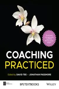 Coaching Practiced (BPS Textbooks in Psychology)