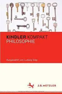 Kindler Kompakt: Philosophie