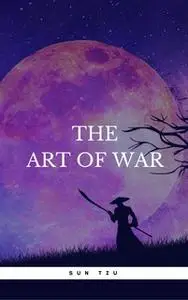 «The Art of War» by Sun Tzu