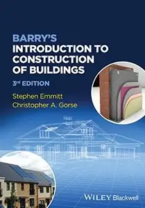 Barry's Introduction to Construction of Buildings (3rd edition) (Repost)
