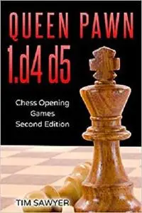 Queen Pawn 1.d4 d5: Chess Opening Games