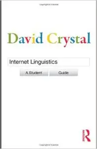 Internet Linguistics: A Student Guide