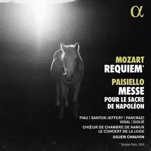 Le Concert de la Loge, Chœur de Chambre de Namur - Mozart: Requiem - Paisiello: Messe pour le sacre de Napoleon (2023)