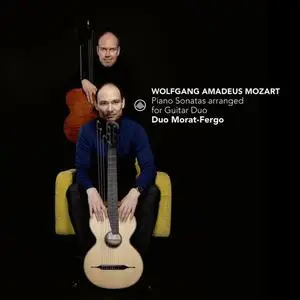 Duo Morat-Fergo - W.A. Mozart: Piano Sonatas Arranged for Guitar Duo (2021)
