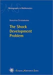 The Shock Development Problem