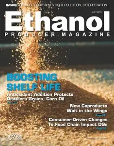 Ethanol Producer Magazine - July 2015