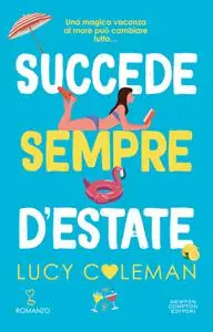 Lucy Coleman - Succede sempre d’estate