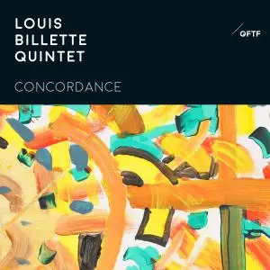 Louis Billette Quintet - Concordance (2019)
