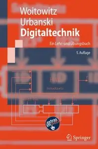Digitaltechnik: Ein Lehr- und Übungsbuch