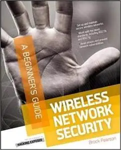 Wireless Network Security A Beginner's Guide