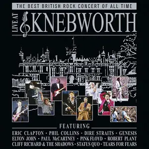 VA - Live At Knebworth: The Best British Rock Concert Of All Time (1990/2015) [BDRip FLAC 24 bit/48kHz]