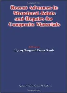 Recent Advances in Structural Joints and Repairs for Composite Materials