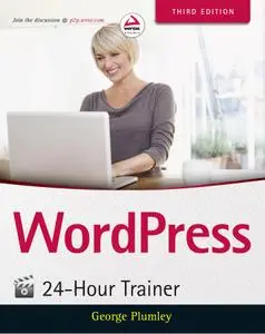 WordPress 24-Hour Trainer, 3rd Edition