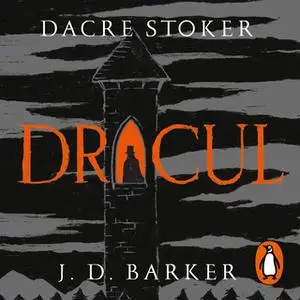 «Dracul» by Dacre Stoker,J.D. Barker
