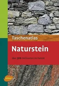 Taschenatlas Naturstein : Über 300 Steinarten im Porträt (Repost)