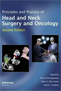 Principles and Practice of Head and Neck Surgery and Oncology, Second Edition (repost)