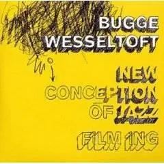 Bugge Wesseltoft - FiLMING (New Conception of Jazz) - 2004