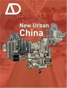 New Urban China (Architectural Design)