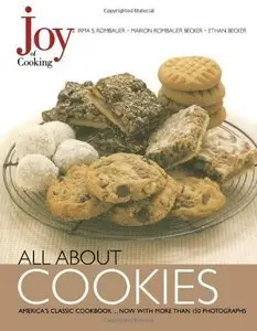 Joy of Cooking: All About Cookies (Repost)