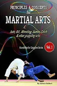 Principles and concepts for Martial Arts [Kindle Edition]