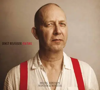 Ernst Reijseger - Feature (2014) [Official Digital Download]