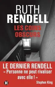 Ruth Rendell, "Les coins obscurs"