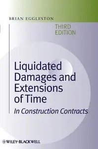 Liquidated Damages and Extensions of Time, 3rd Edition