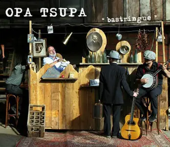 Opa Tsupa - Bastringue (2006)