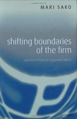 Shifting Boundaries of the Firm: Japanese Company - Japanese Labour (Repost)