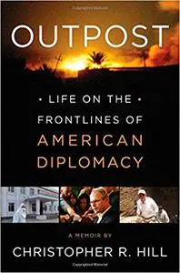 Outpost: A Diplomat at Work