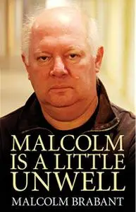 Malcolm is a Little Unwell (2018)