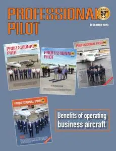 Professional Pilot Magazine - December 2023