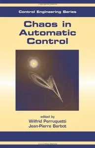 Chaos in Automatic Control [Repost]