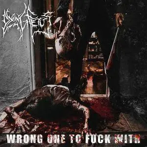 Dying Fetus - Wrong One to Fuck With (2017)