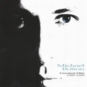 Michael Bolton - Greatest Hits 1985-1995 (1995) (Repost)