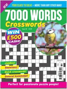 7000 Words Crosswords - Issue 32 - 14 March 2024