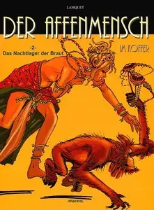 Der Affenmensch im Koffer - Band 2 - Das Nachtlager der Braut