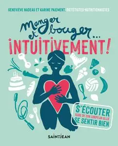 Geneviève Nadeau, Karine Paiement, "Manger et bouger... intuitivement !"