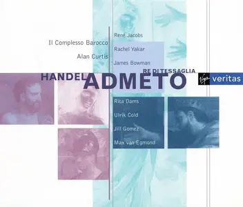 Alan Curtis, Il Complesso Barocco - George Frideric Handel: Admeto (1998)