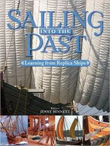 Sailing into the Past: Replica Ships and Seamanship (Repost)