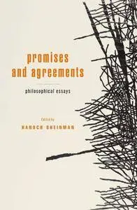 Promises and Agreements: Philosophical Essays