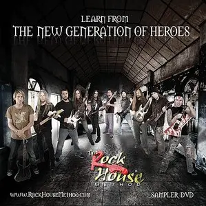 The Rock House Method - Learn from The New Generations Of Heroes