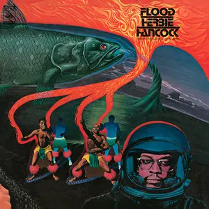 Herbie Hancock - Flood (1975/2013) [Official Digital Download 24bit/96kHz]