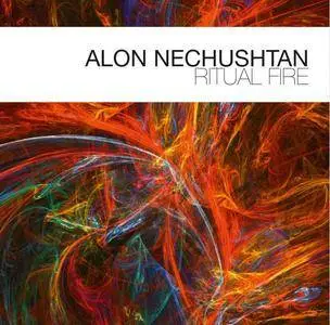 Alon Nechushtan - Ritual Fire (2013)